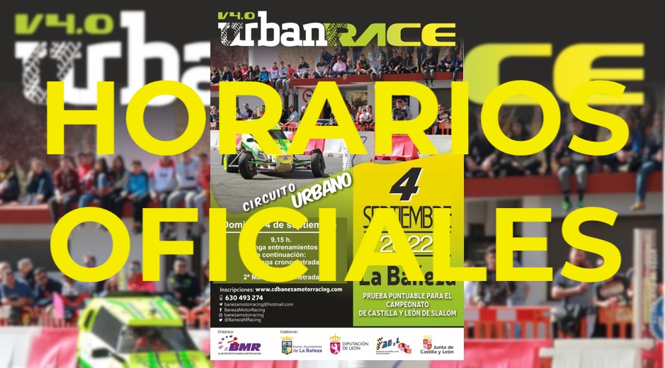 Horarios Oficiales IV Urban Race Ciudad de La Bañeza 2022